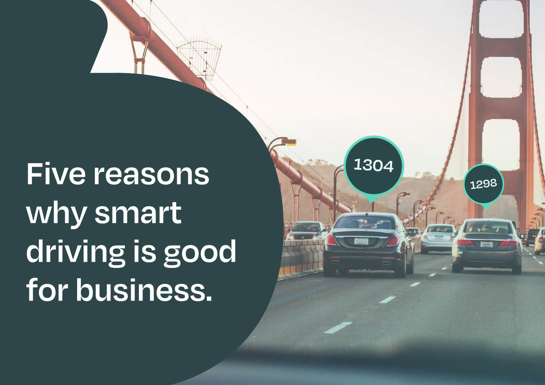 Text on image: Five reasons why smart driving is good for business. Two cars driving on a bridge in the background with FIA SDC Scores above.